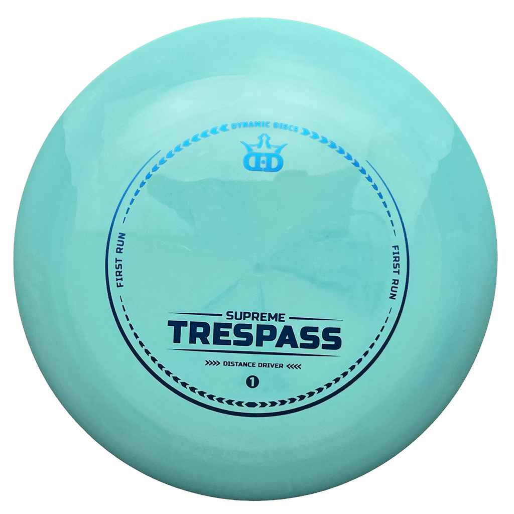 Dynamic Discs Supreme Trespass - FIRST RUN